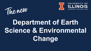 The new Department of Earth Science & Environmental Change